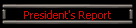 President's Report